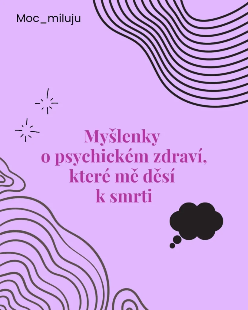 Náhled příspěvku Myšlenky, které mě děsí k smrti