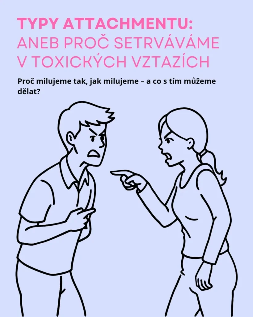 Náhled příspěvku Typy attachmentu – toxické vztahové vzorce